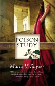 Poison Study Maria V Snyder